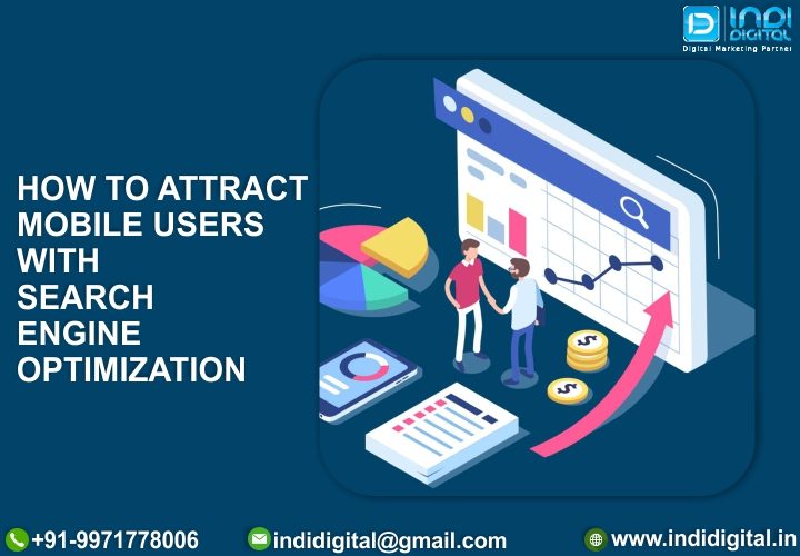 attract mobile users, Attract mobile users with SEO, Google My Business, How to attract mobile users with SEO, Make your site mobile-user friendly, mobile users, mobile users with SEO, Optimize your page speed