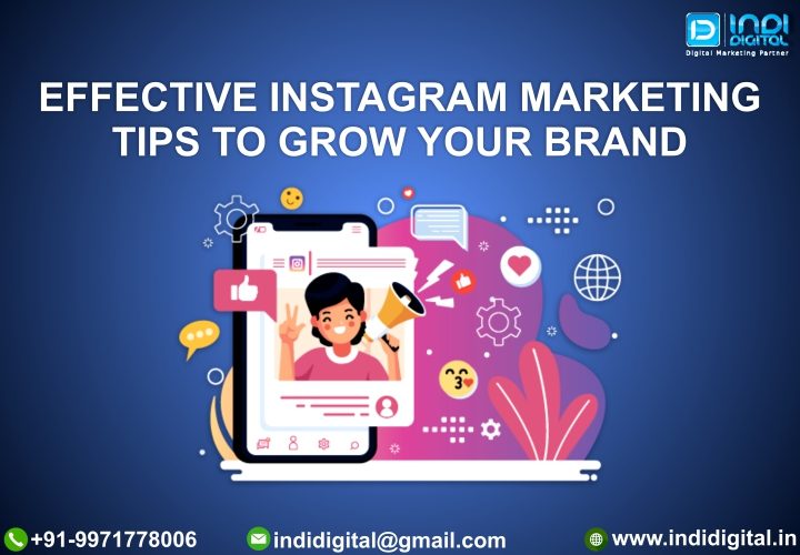 Effective Instagram Marketing, Effective Instagram Marketing Tips, Instagram marketing, Instagram marketing 2021, Instagram Marketing Tips, Instagram marketing tips for your brand, What Is Instagram Marketing, Why Is Instagram Important For Marketing